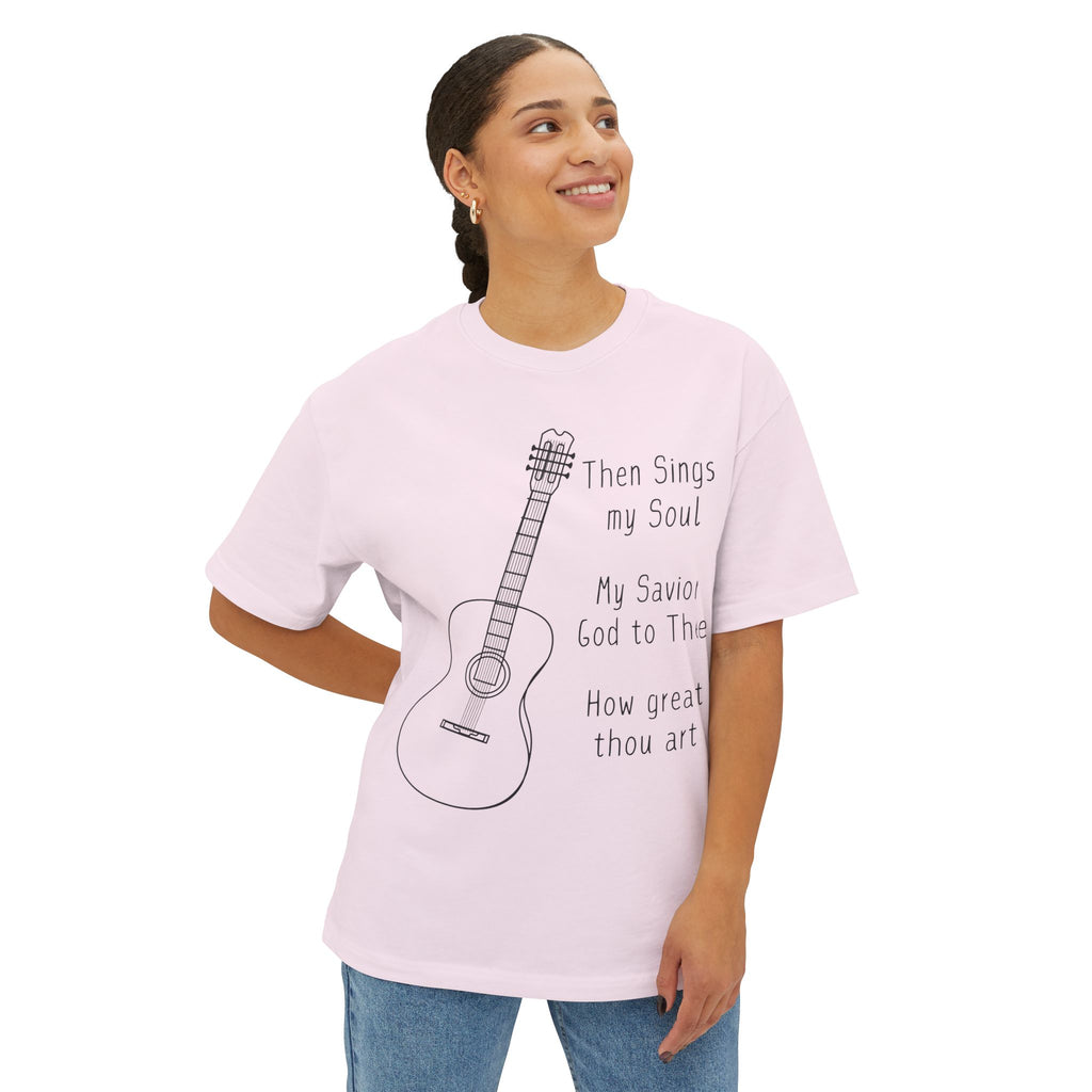 Then Sings My Soul Oversized Boxy Tee