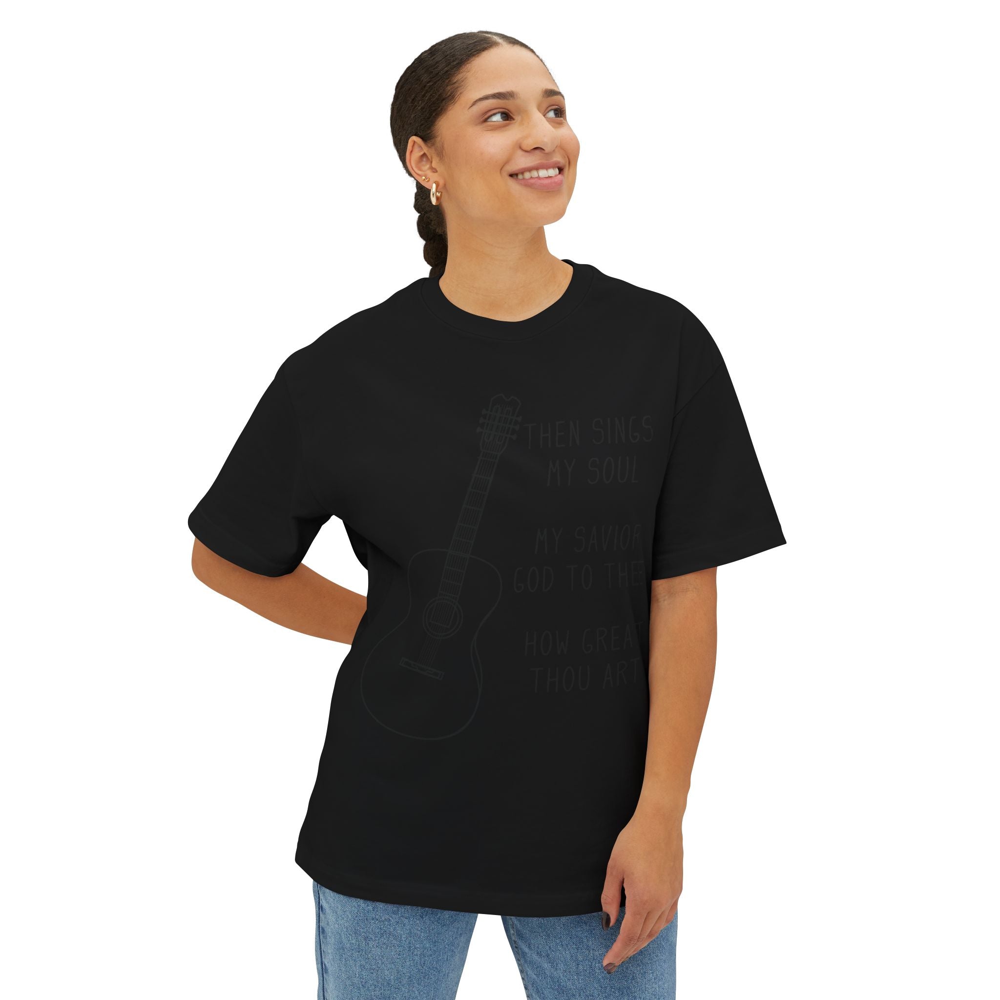 Then Sings My Soul Oversized Boxy Tee